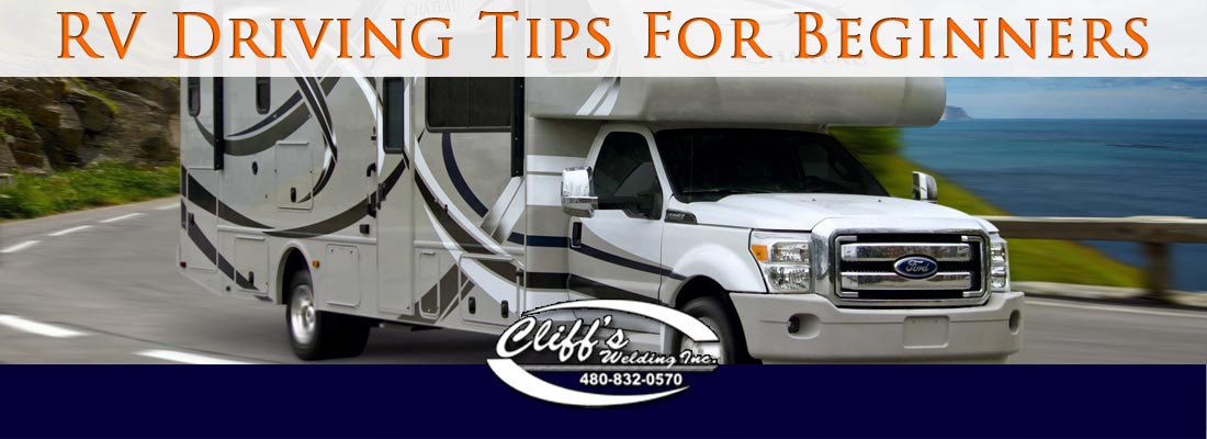 RV Driving Tips For Beginners - Cliff's Welding